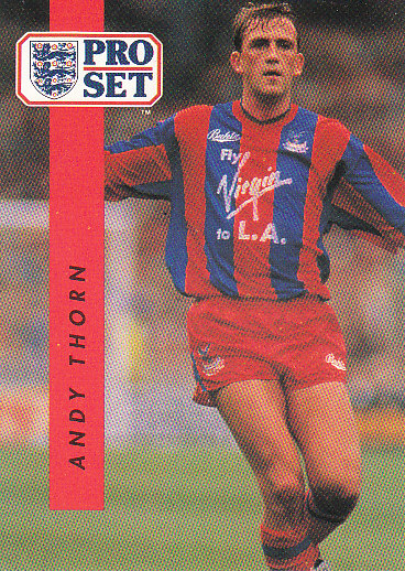 Andy Thorn Crystal Palace 1990/91 Pro Set #57